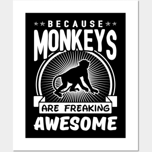 Monkeys Are Freaking Awesome Posters and Art